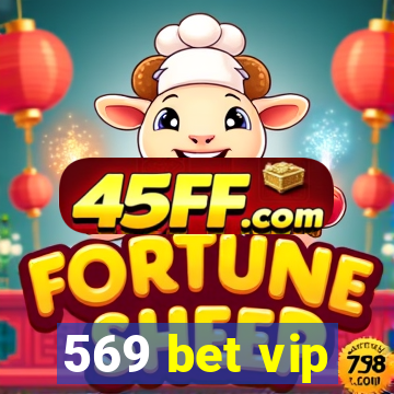 569 bet vip